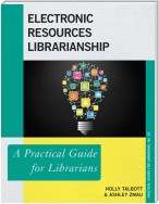 Electronic Resources Librarianship