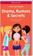 A Smart Girl's Guide: Drama, Rumors & Secrets