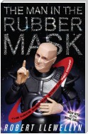 The Man In The Rubber Mask