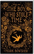 The Boy Who Stole Time