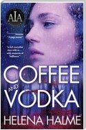 Coffee and Vodka