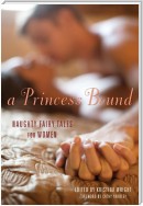 A Princess Bound