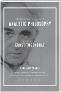 The Hermeneutic Nature of Analytic Philosophy