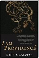 I am Providence