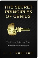 The Secret Principles of Genius