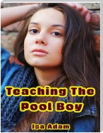 Teaching the Pool Boy