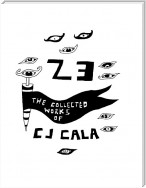 23: The Collected Works of C.J. Cala