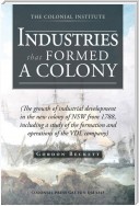 Industries That Formed a Colony