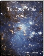 The Long Walk Home