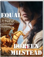 Equal: A Pair of Historical Romances