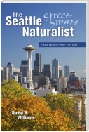 The Seattle Street-Smart Naturalist