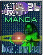 Vestigial Surreality: 26: MANDA