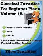 Classical Favorites for Beginner Piano Volume 1 A