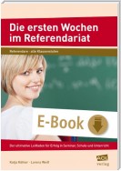 Die ersten Wochen im Referendariat