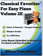 Classical Favorites for Easy Piano Volume 2 E