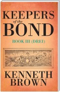 Keepers of the Bond Iii (Drei)