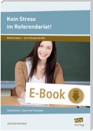 Kein Stress im Referendariat!