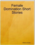 Female Domination Short Stories