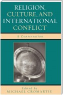 Religion, Culture, and International Conflict