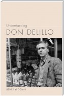 Understanding Don DeLillo