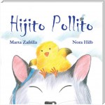 Hijito pollito (Little Chick and Mommy Cat)