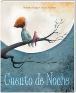 Cuento de noche (A Night Time Story)
