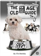 The Coton de Tulear Old Age Guide 7+