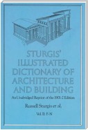 Sturgis' Illustrated Dictionary of Architecture and Building