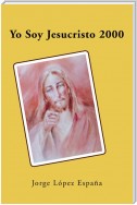 Yo Soy Jesucristo 2000