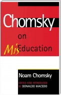 Chomsky on Mis-Education