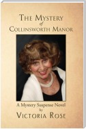 ''Mystery of Collinsworth Manor''
