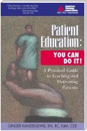 Patient Education: You Can Do It!