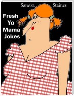 Fresh Yo Mama Jokes