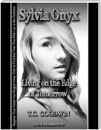 Sylvia Onyx: Living on the Edge of Tomorrow