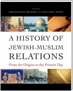 A History of Jewish-Muslim Relations