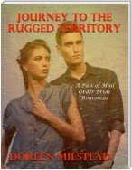 Journeys to the Rugged Territory - A Pair of Mail Order Bride Romances