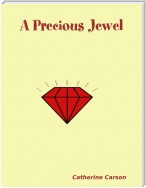 A Precious Jewel