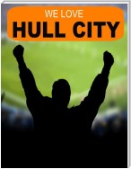 We Love Hull City