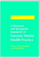 Professional and Therapeutic Boundaries in Forensic Mental Health Practice
