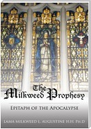 The Milkweed Prophesy