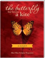 The Butterfly That Became a Kite