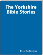 The Yorkshire Bible Stories