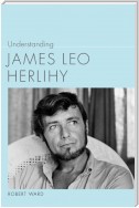 Understanding James Leo Herlihy