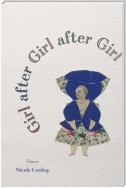 Girl after Girl after Girl