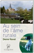 Au sein de l'âme rurale