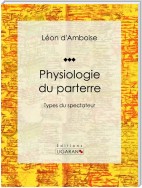 Physiologie du parterre