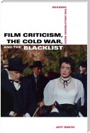 Film Criticism, the Cold War, and the Blacklist