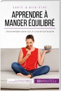 Apprendre à manger équilibré