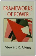 Frameworks of Power