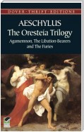 The Oresteia Trilogy